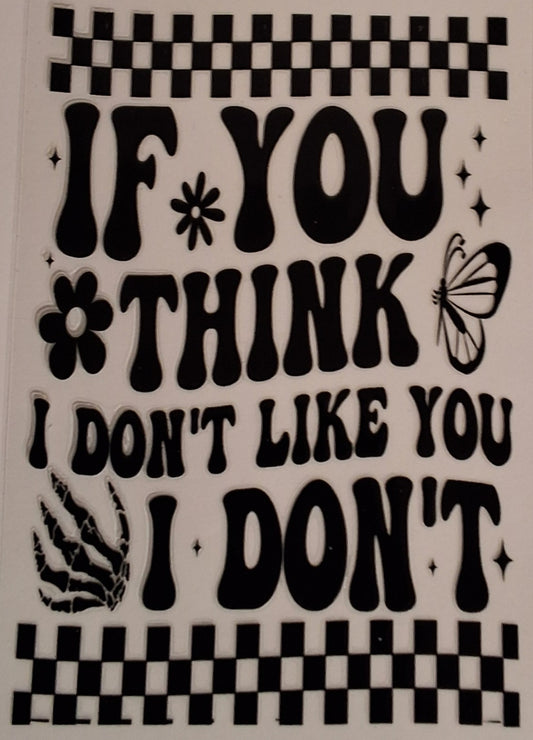 I don't like you large decal