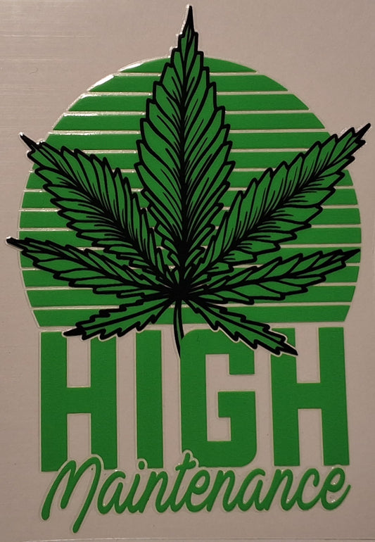 High maintenance small decal