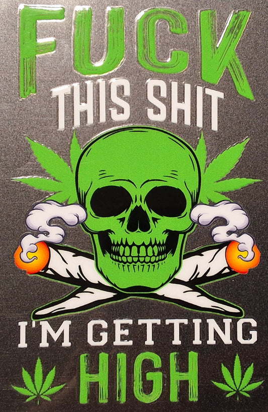 I'm getting high small decal
